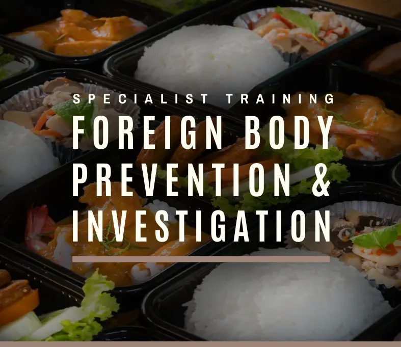 FDQ Foreign Body Prevention & Investigation course